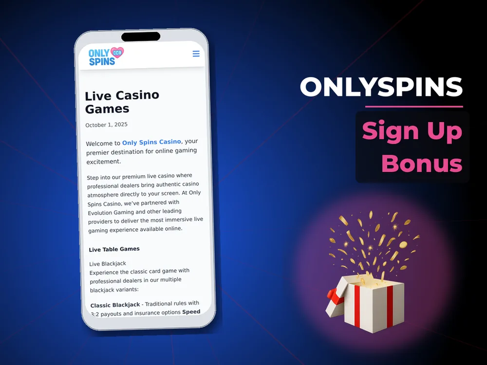 onlyspins - Sign Up Bonus
