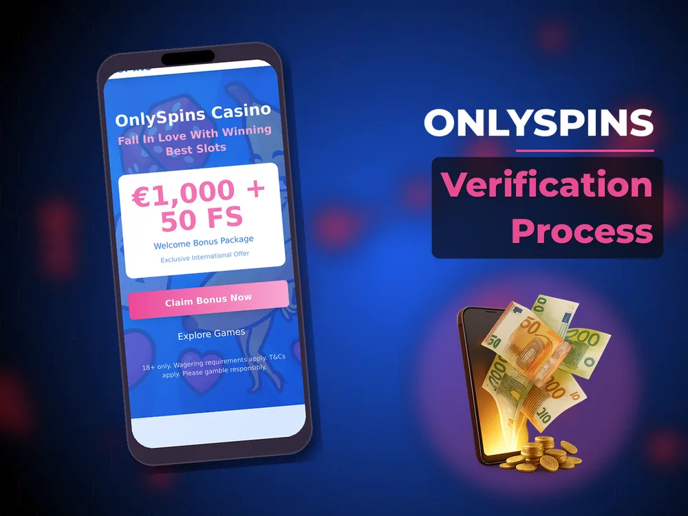 onlyspins - Verification Process