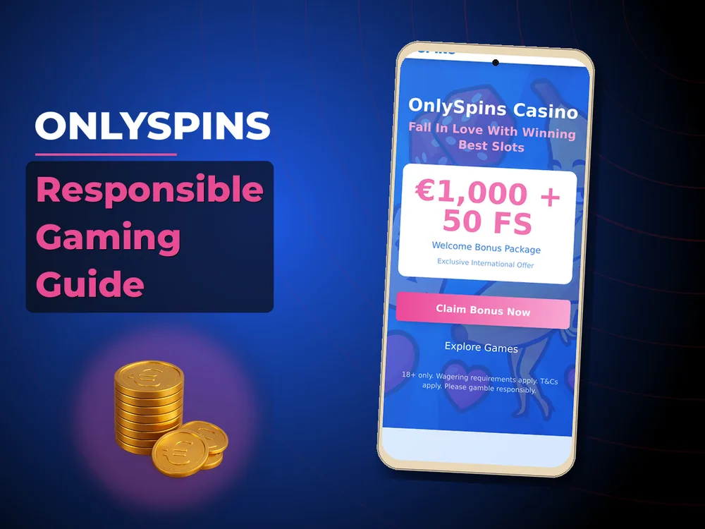 onlyspins - Responsible Gaming Guide