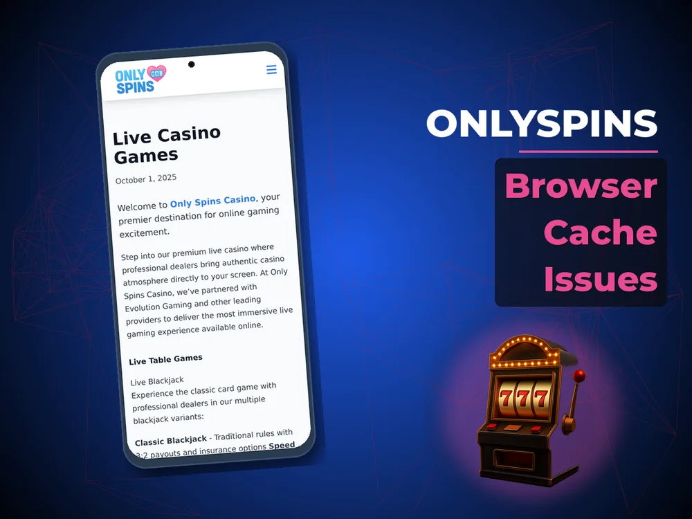 onlyspins - Browser Cache Issues